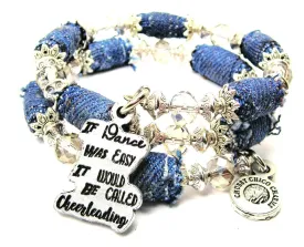 If Dance Was Easy It Would Be Called Cheerleading Blue Jean Beaded Wrap Bracelet